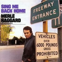 Merle Haggard & The Strangers - Sing Me Back Home